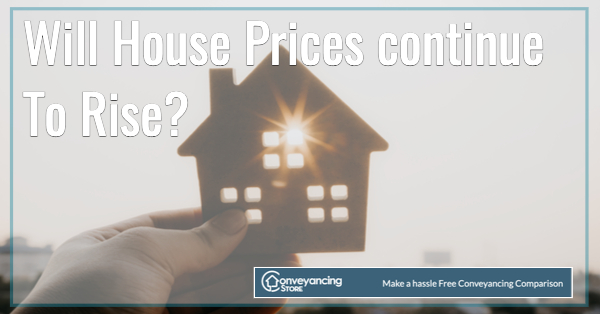 Will House Prices Continue To Rise?